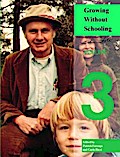 Growing Without Schooling: The Complete Collection