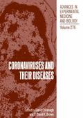 Coronaviruses and their Diseases