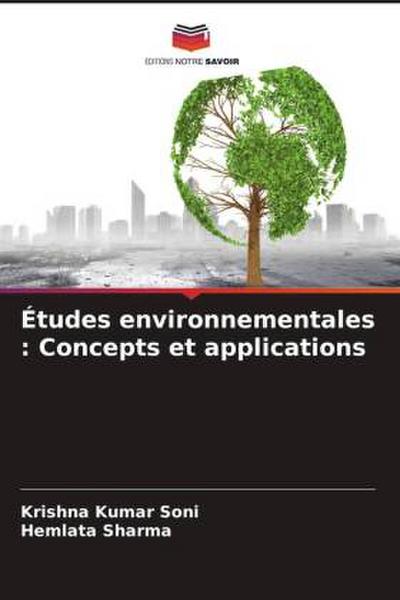 Études environnementales : Concepts et applications