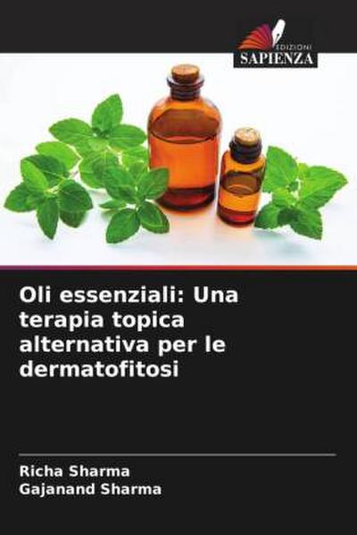 Oli essenziali: Una terapia topica alternativa per le dermatofitosi