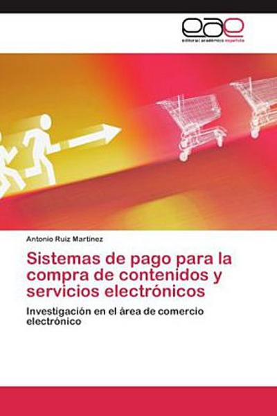 Sistemas de pago para la compra de contenidos y servicios electrónicos