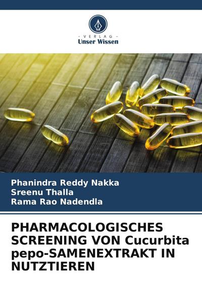 PHARMACOLOGISCHES SCREENING VON Cucurbita pepo-SAMENEXTRAKT IN NUTZTIEREN