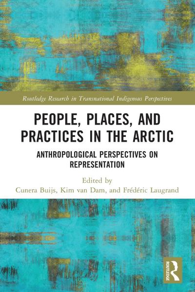 People, Places, and Practices in the Arctic