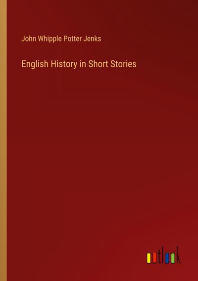 English History in Short Stories