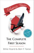 Hubris Towers: The Complete First Season (Hubris Towers Season 1, #0)
