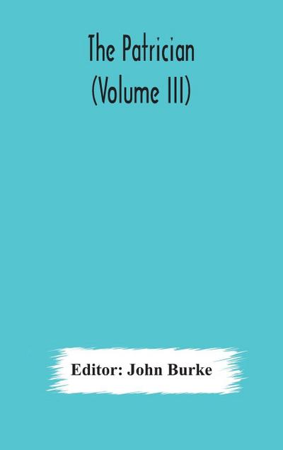 The Patrician (Volume Iii)