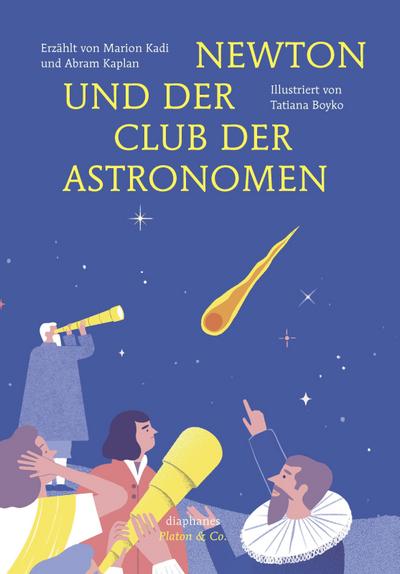 Newton und der Club der Astronomen