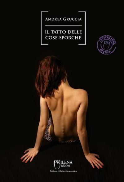 Il tatto delle cose sporche