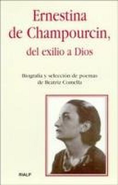 Ernestina de Champourcin, del exilio a Dios