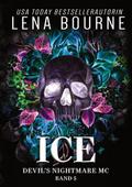 Ice (Devil’s Nightmare MC Serie, Band 5)