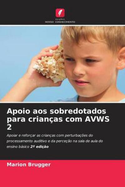 Apoio aos sobredotados para crianças com AVWS 2