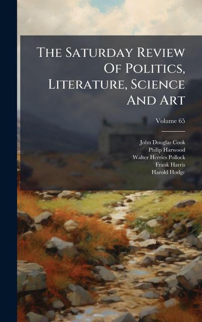 The Saturday Review Of Politics, Literature, Science And Art