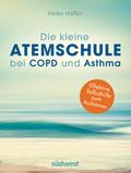 Die kleine Atemschule bei COPD und Asthma