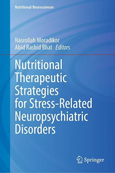 Nutritional Therapeutic Strategies for Stress-Related Neuropsychiatric Disorders
