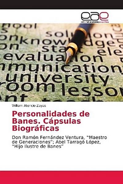 Personalidades de Banes. Cápsulas Biográficas