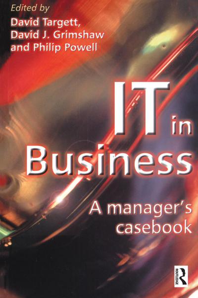 IT in Business: A Business Manager’s Casebook