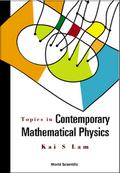 TOPICS IN CONTEMPORARY MATH’L PHYSICS