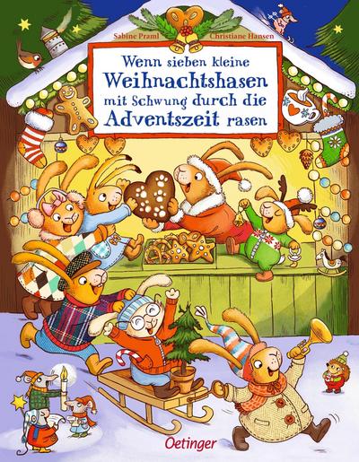 Wenn sieben kleine Weihnachtshasen mit Schwung durch die Adventszeit rasen