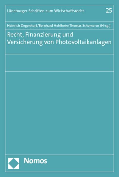 Recht, Finanzierung und Versicherung von Photovoltaikanlagen