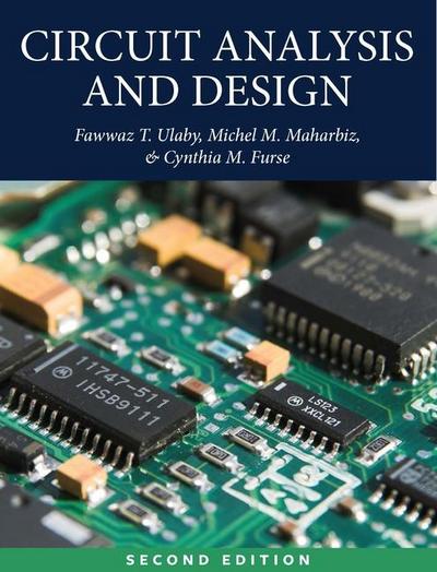 Ulaby, F: Circuit Analysis and Design