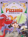 Las espadas del poder (Crónicas de Pizzania #2)