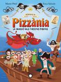 La invasió dels turistes pirates (Cròniques de Pizzània #3)