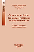 Où en sont les études des langues régionales ou minoritaires en domaine roman?