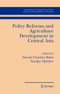 Policy Reforms and Agriculture Development in Cent