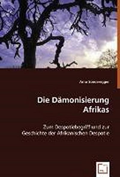 Die Dämonisierung Afrikas