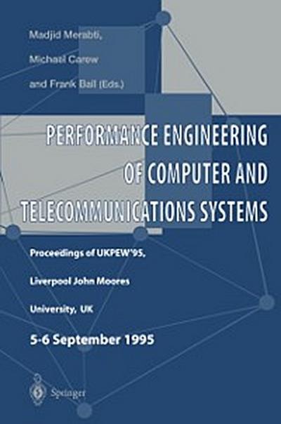 Performance Engineering of Computer and Telecommunications Systems