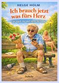 Ich brauch jetzt was fürs Herz - Opi regelt das un ...