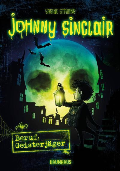 Johnny Sinclair - Beruf: Geisterjäger