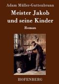 Meister Jakob und seine Kinder