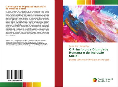 O Princípio da Dignidade Humana e de Inclusão Social - Patrícia Silva