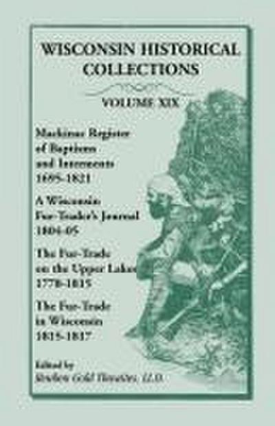 Wisconsin Historical Collections, Volume XIX