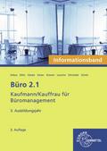 Büro 2.1 - Kaufmann/Kauffrau für Büromanagement, Informationsband, 3. Ausbildungsjahr