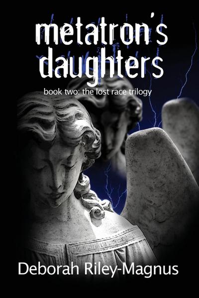Metatron’s Daughters