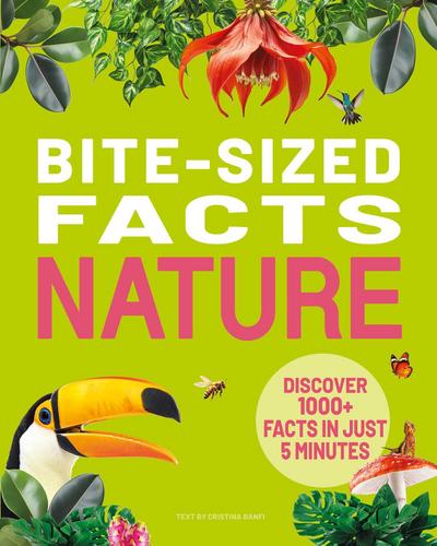 Bite-Sized Facts: Nature