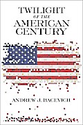 Twilight of the American Century