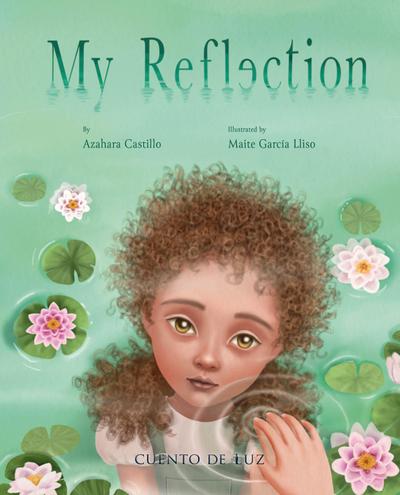 My Reflection (Mi Reflejo)
