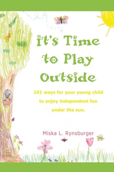 It’s Time to Play Outside