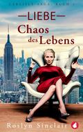 Liebe - Chaos des Lebens