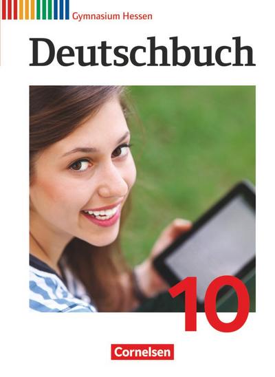 Deutschbuch Gymnasium 10. Schuljahr (nur für das G9) - Hessen - Schülerbuch