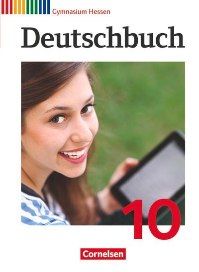 Deutschbuch Gymnasium 10. Schuljahr (nur für das G9) - Hessen - Schülerbuch