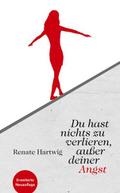 Du hast nichts zu verlieren außer deiner Angst