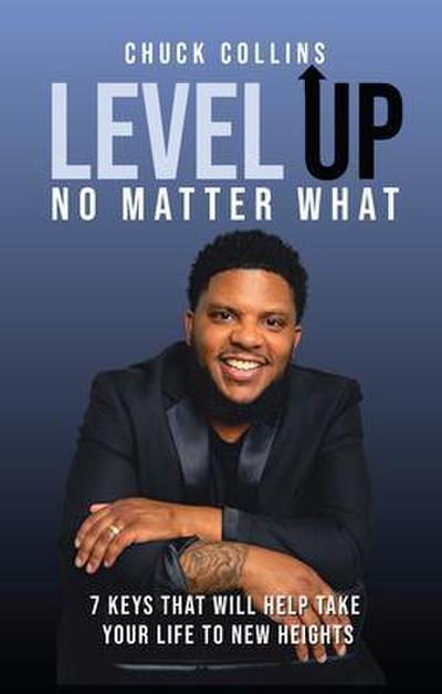 Level Up No Matter What
