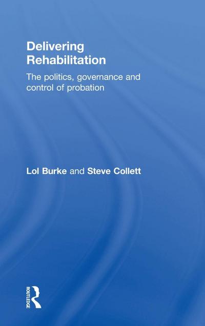 Delivering Rehabilitation