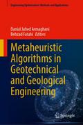 Metaheuristic Algorithms in Geotechnical and Geological Engineering