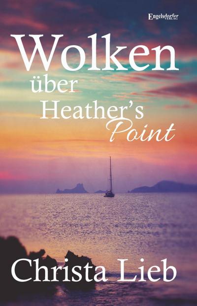 Lieb, C: Wolken über Heather’s Point