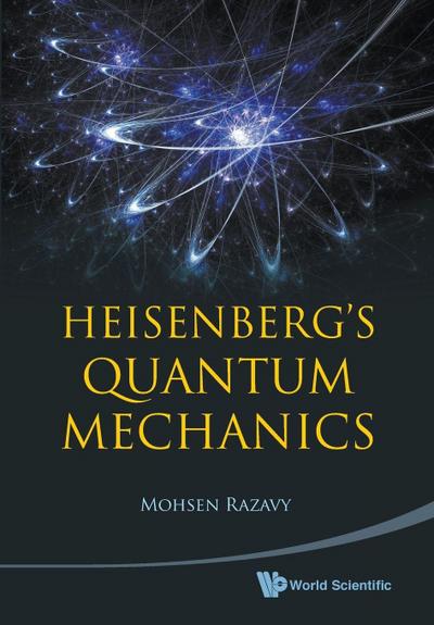 HEISENBERG’S QUANTUM MECHANICS